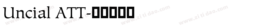 Uncial ATT字体转换